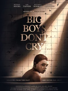 Большие мальчики не плачут