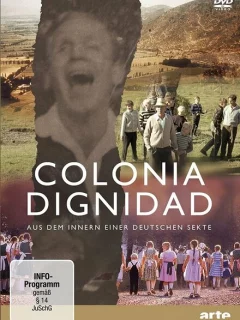 Жуткая секта: Колония Дигнидад