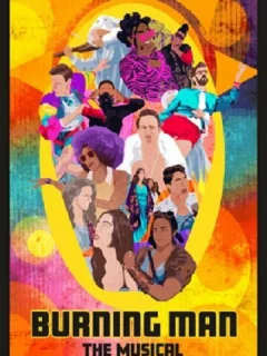 Бёрнинг Мэн: Мюзикл 