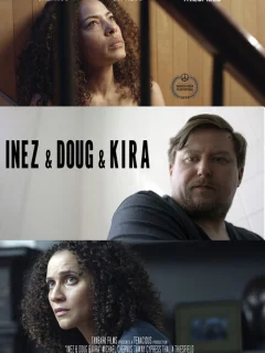 Инес, Даг и Кира