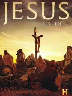 Иисус: Его жизнь