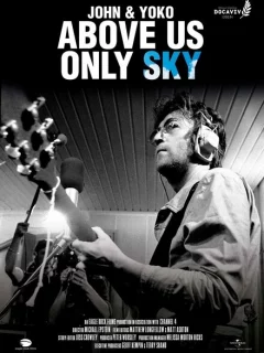 Джон и Йоко: Над нами только небо 