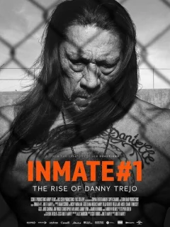 Заключённый №1: Восхождение Дэнни Трехо