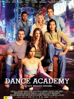 Танцевальная академия: Фильм / Dance Academy: The Movie