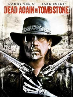 Мертвец из Тумстоуна 2