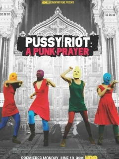 Показательный процесс: История Pussy Riot